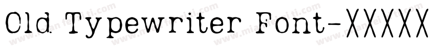Old Typewriter Font字体转换
